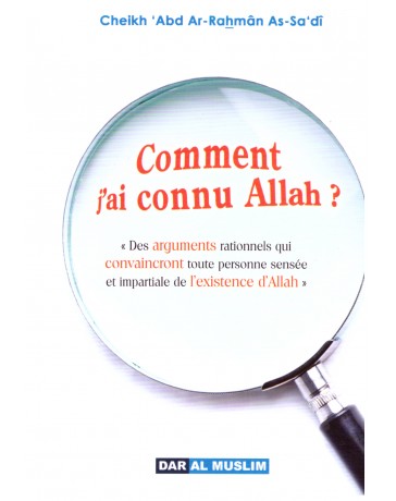 Comment j'ai connu Allah? Cheikh Abd Arrahman AS SADI
