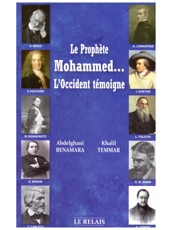 Le prophète Mohammed...l'Occident témoigne-A. Benamara K. Temmar- Edition Le Relais