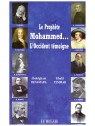 Le prophète Mohammed...l'Occident témoigne-A. Benamara K. Temmar- Edition Le Relais