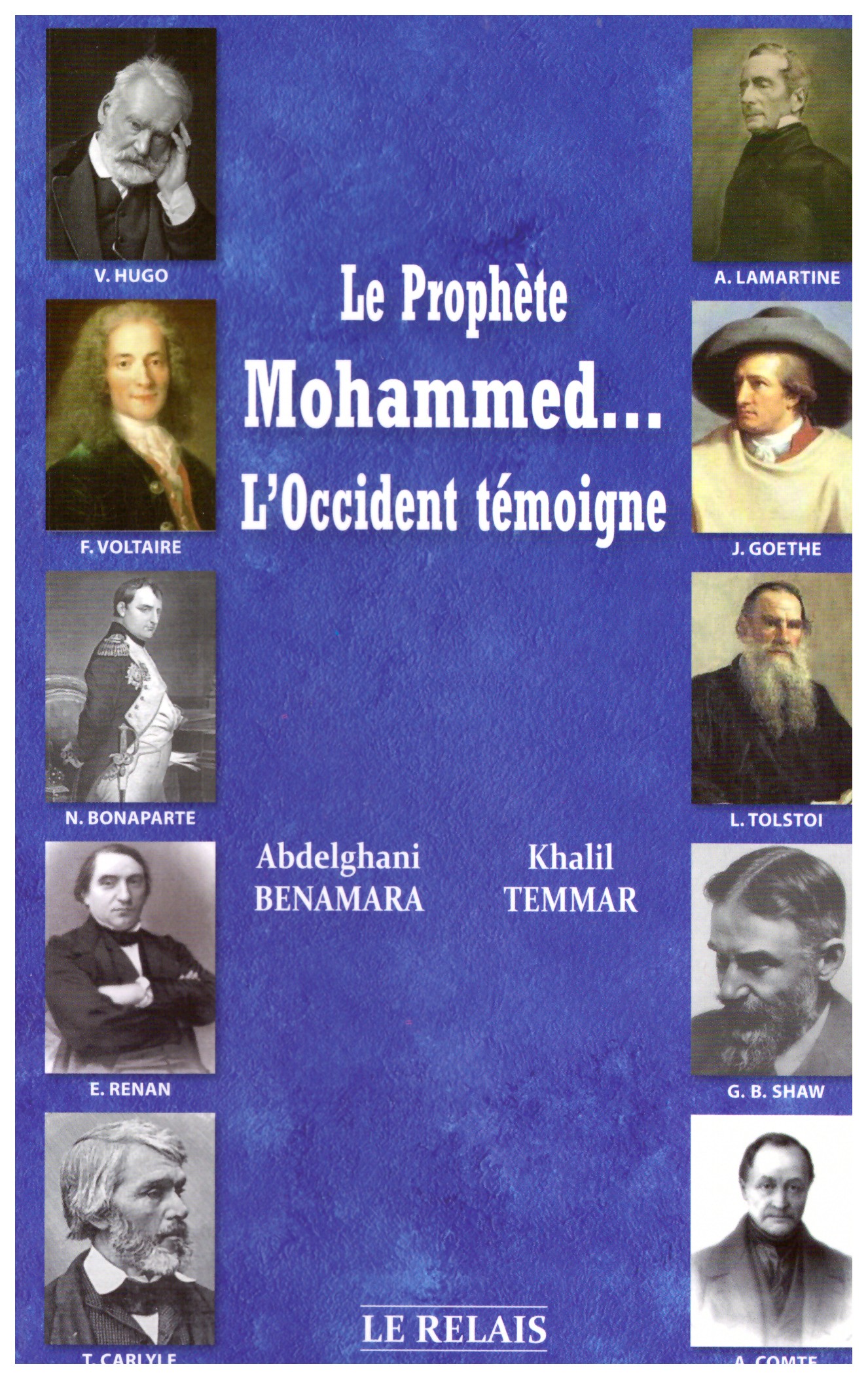 Le prophète Mohammed...l'Occident témoigne-A. Benamara K. Temmar- Edition Le Relais