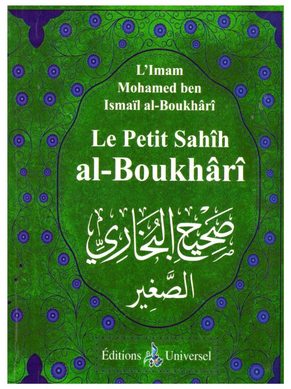 Le petit sahih Al Boukhari- Edition Universel