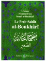Le petit sahih Al Boukhari- Edition Universel