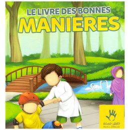Le livre des bonnes manières- Edition Muslim Kid