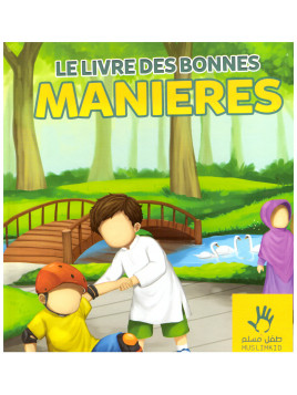 Le livre des bonnes manières- Edition Muslim Kid
