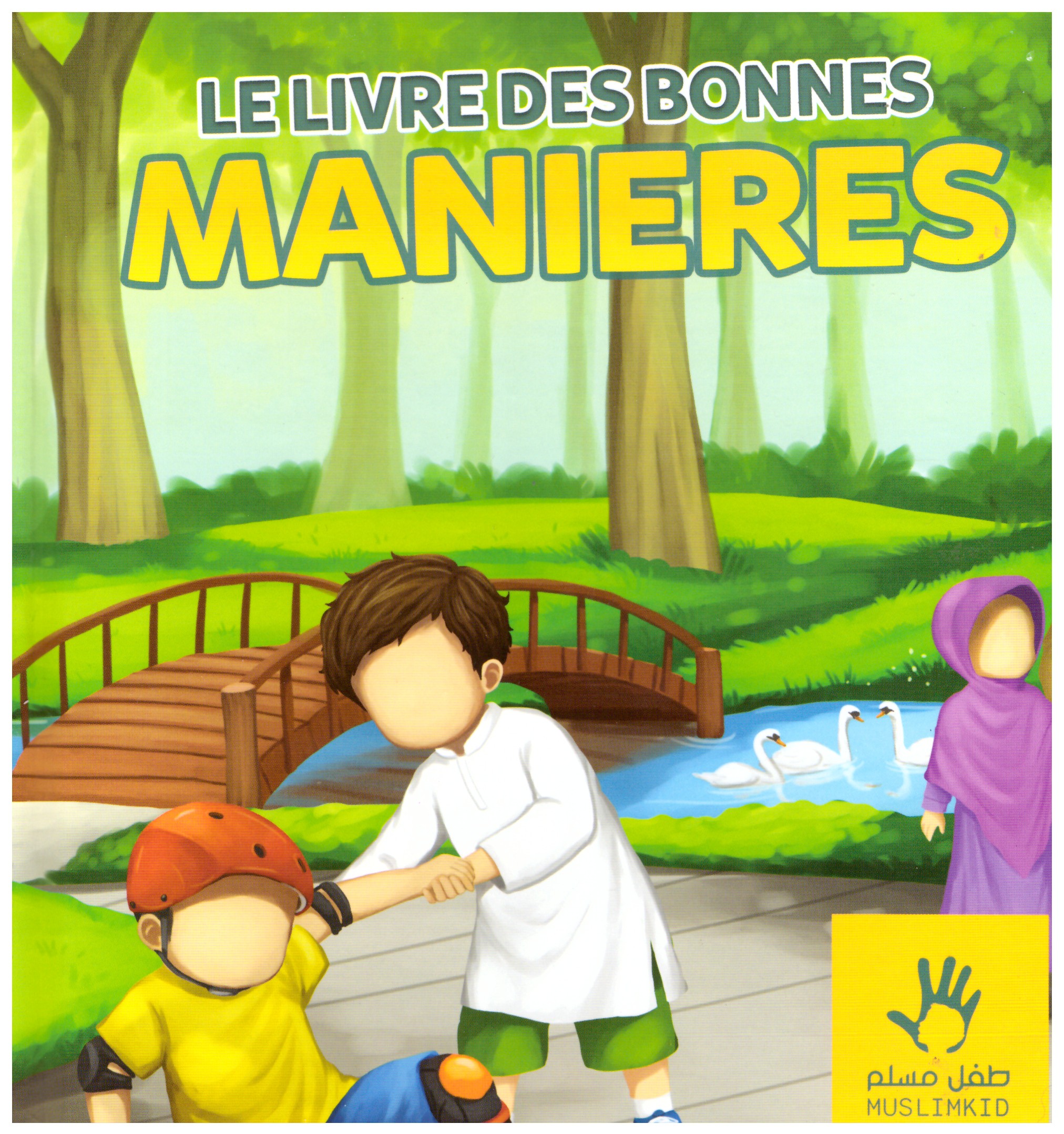 Le livre des bonnes manières- Edition Muslim Kid