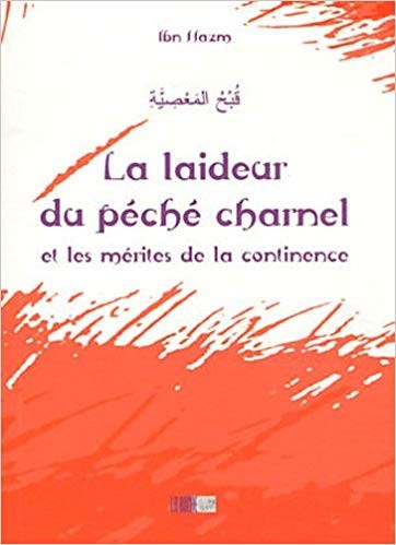La laideur du péché originel - Ibn Hazm - Edition La Ruche