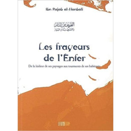 Les frayeurs de l'enfer - Ibn Rajab al Hanbali - Edition La Ruche