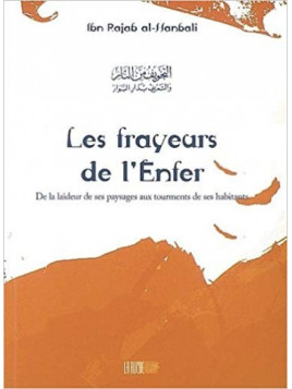 Les frayeurs de l'enfer - Ibn Rajab al Hanbali - Edition La Ruche