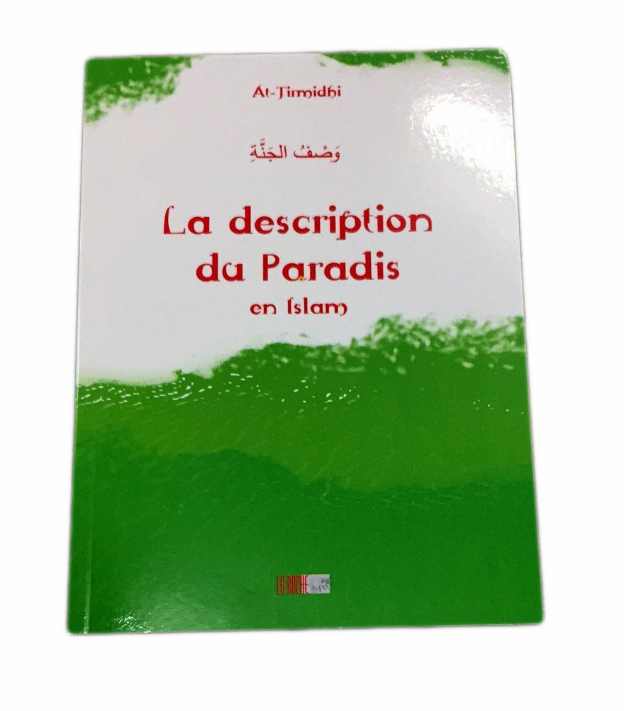 La description du paradis - At-Tirmidhi - Edition La Ruche