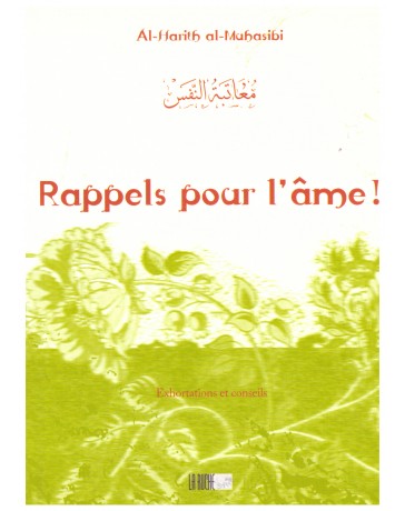 Rappels pour l'âme - Al Harith al Muhasabi - Edition La Ruche
