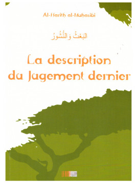 La description du jugement dernier - Al Harith al-Muhasabi - Edition La Ruche