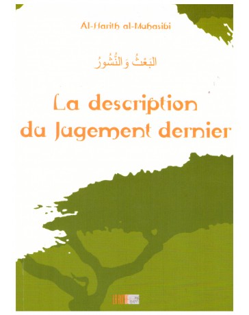 La description du jugement dernier - Al Harith al-Muhasabi - Edition La Ruche