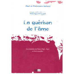La guérison de l'âme - Abd ar-Rahmane Sulami- Edition La Ruche