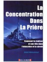 La concentration dans la prière - Baddi Mohammad - Edition Al Madina