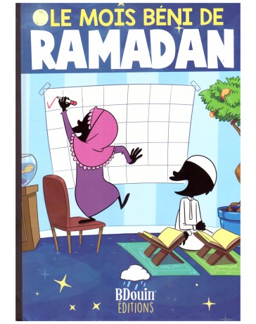 Le mois béni de Ramadan - BDouin - Edition BDouin