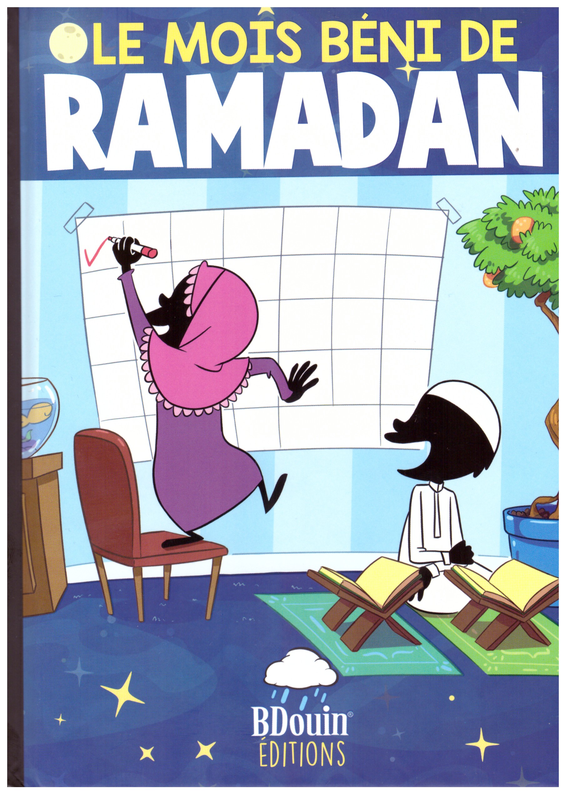Le mois béni de Ramadan - BDouin - Edition BDouin