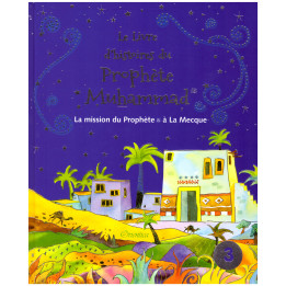 Le livre d'histoires du Prophète Muhammad   - Saniyasnain Khan - Edition Orientica