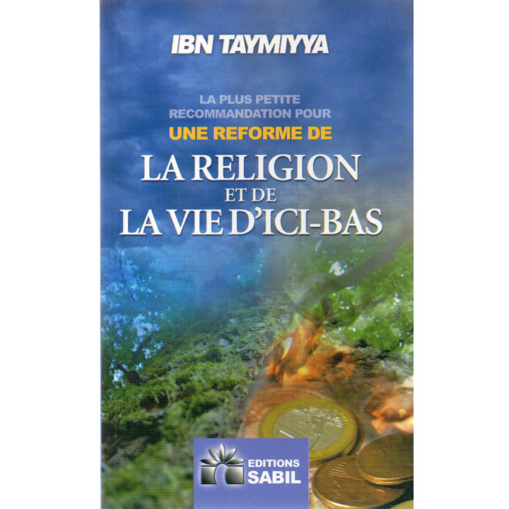 La plus petite recommandation pour une réforme de la Religion et de la Vie d'ici-bas