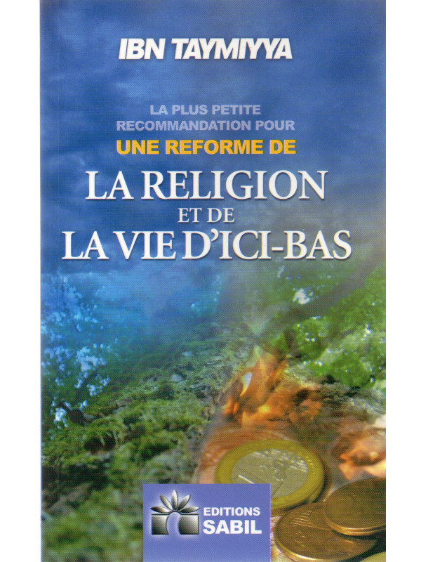 La plus petite recommandation pour une réforme de la Religion et de la Vie d'ici-bas