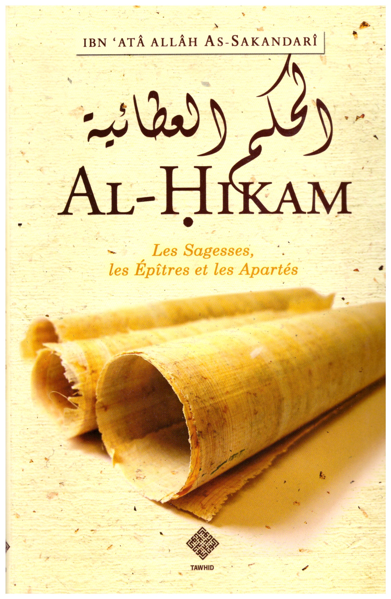 Al hikam- Ibn Atallah As sakandari - Edition Tawhid