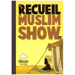 Le recueil du Muslim Show 1 - Edition Bdouin