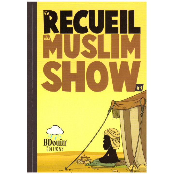 Le recueil du Muslim Show 1 - Edition Bdouin