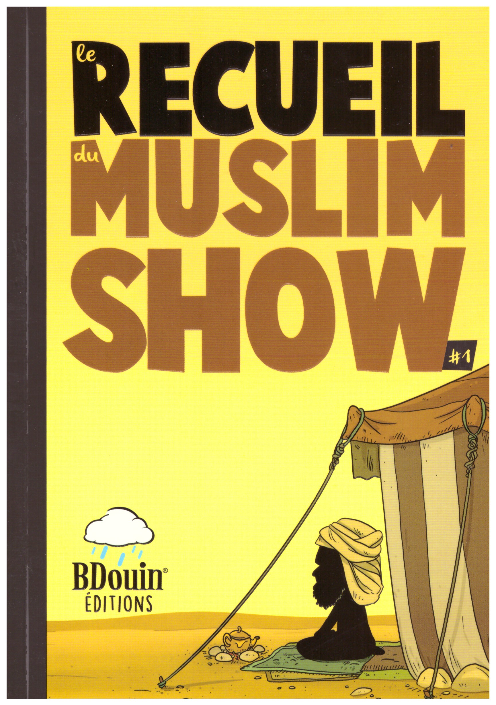 Le recueil du Muslim Show 1 - Edition Bdouin