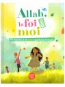 Allah, la foi et moi - Amin Salih Imran Zeki - Edition graines de foi