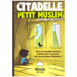 La citadelle du petit muslim - Edition BDouin