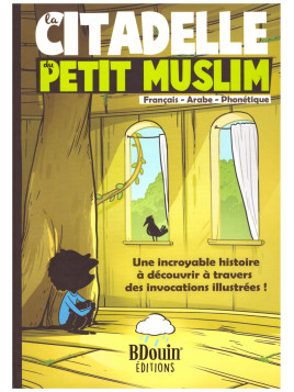 La citadelle du petit muslim - Edition BDouin