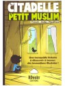 La citadelle du petit muslim - Edition BDouin
