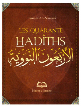 Les quarante hadiths Nawawi - Edition Ennour