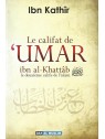 Le califat de 'Umar ibn al Khattab - Ibn Kathir - Edition Dar al Muslim