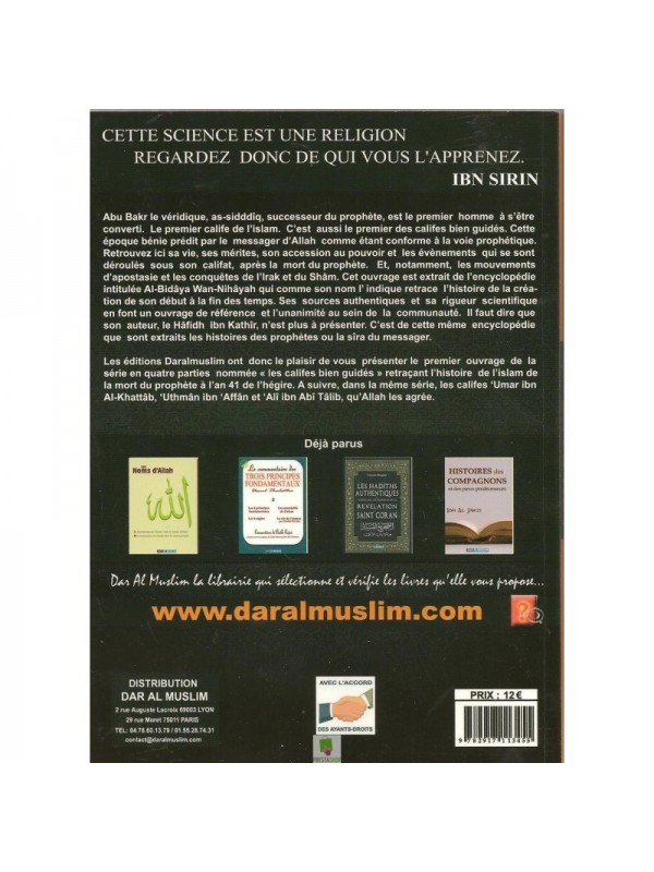 Abu Bakr le premier calife de l'islam - Ibn Kathir - Edition Dar al Muslim