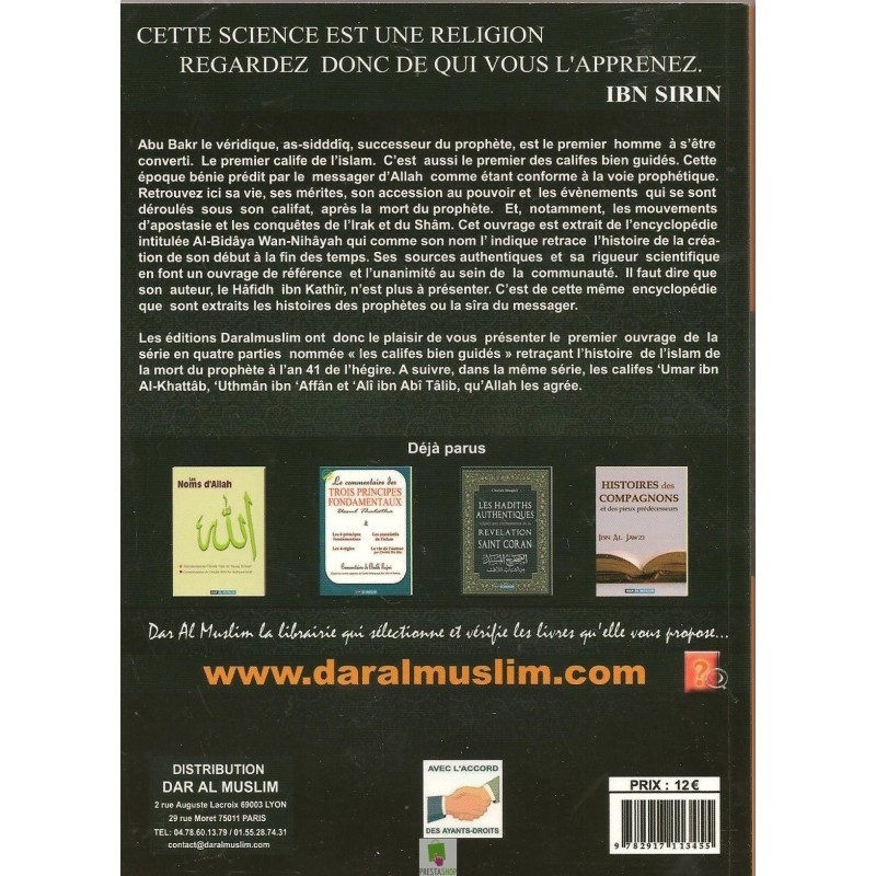Abu Bakr le premier calife de l'islam - Ibn Kathir - Edition Dar al Muslim