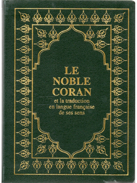 le noble coran et la traduction  et la traduction en langue française de ses sens