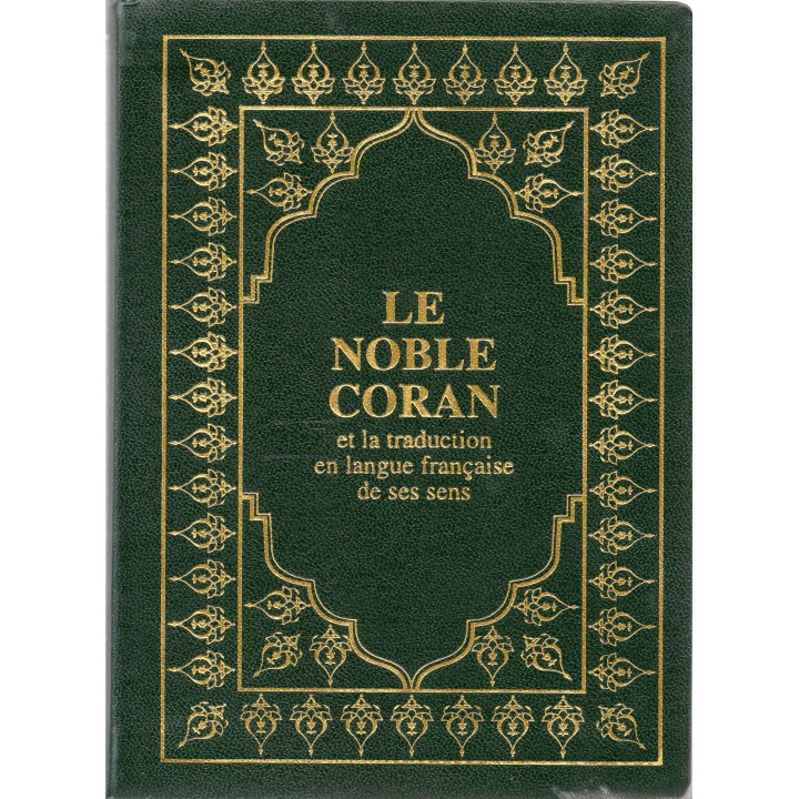 le noble coran et la traduction  et la traduction en langue française de ses sens