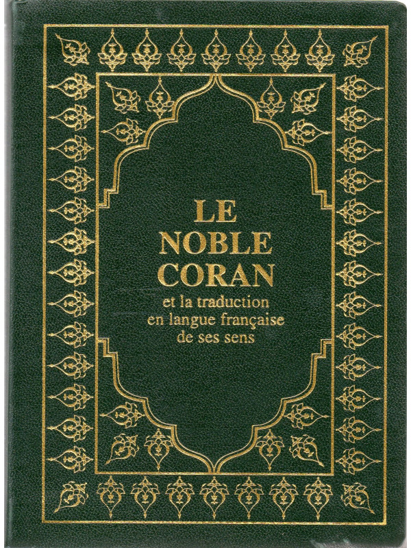le noble coran et la traduction  et la traduction en langue française de ses sens