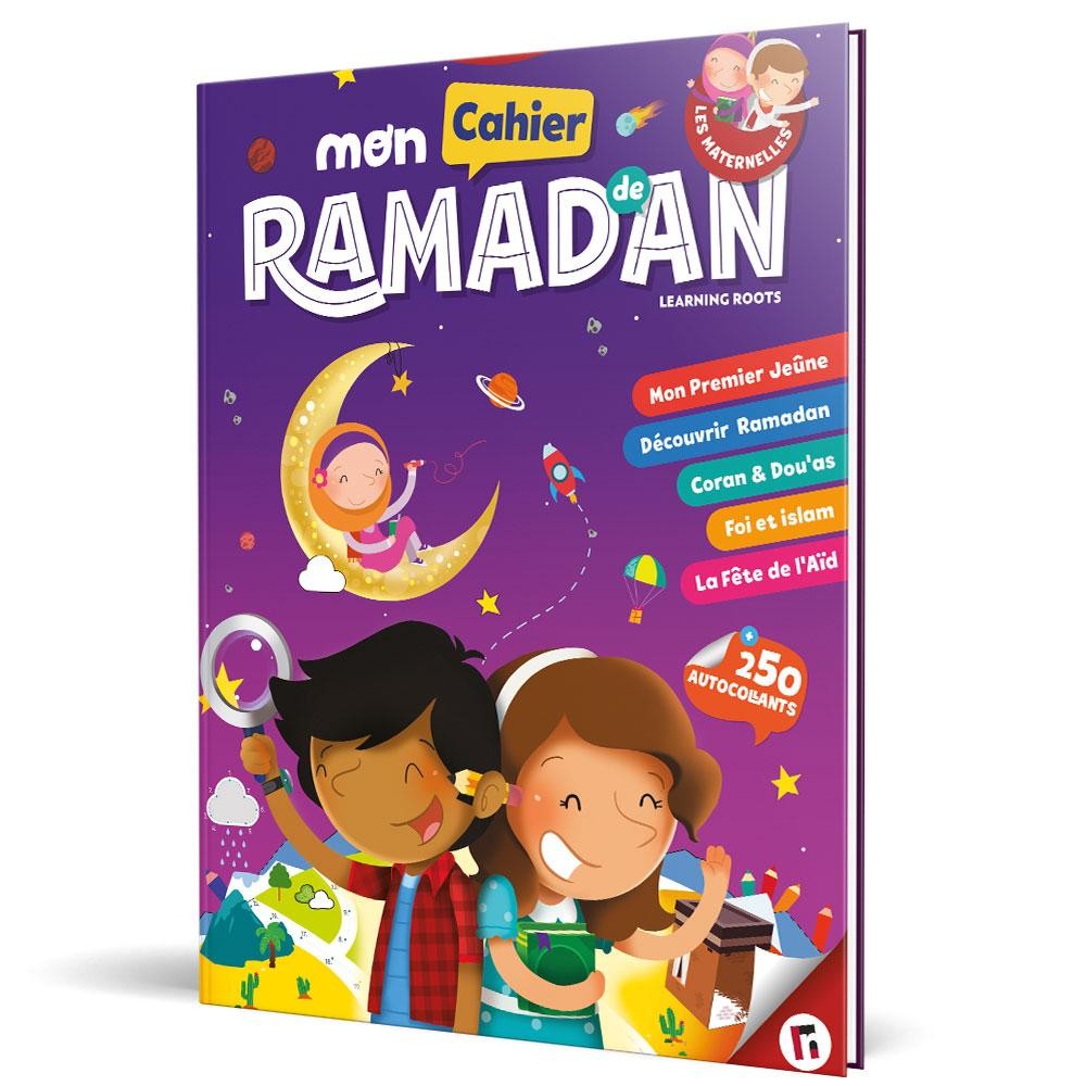 Mon cahier de Ramadan - Les Maternelles - Edition Learning Roots