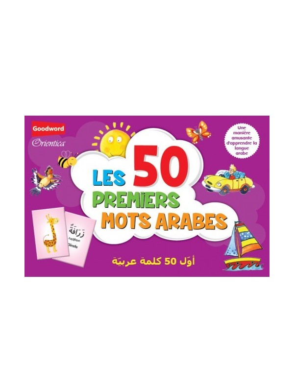 Les 50 premiers mots arabes - Edition Orientica