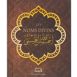 Les noms divins -Edition Maison d'Ennour