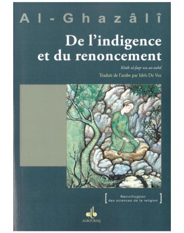 De l'indigence et du renoncement - Al-Ghazâli - Edition Al Bouraq