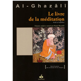 Le livre de la méditation - Al Ghazali - Edition Al Bouraq