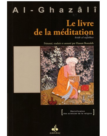 Le livre de la méditation - Al Ghazali - Edition Al Bouraq