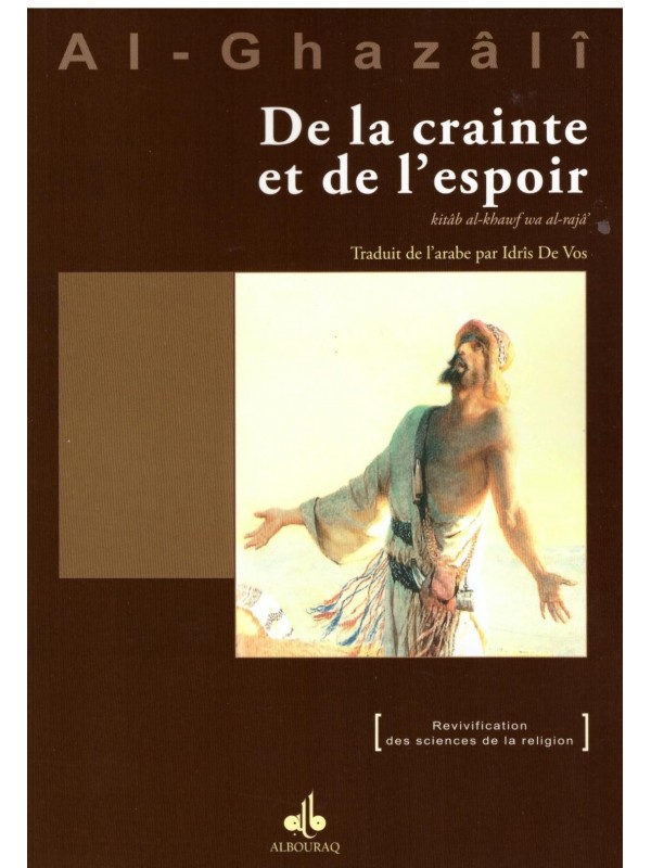 De la crainte et de l'espoir - Al Ghazali - Edition Al Bouraq