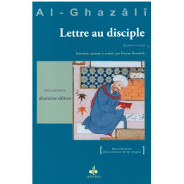 Lettre au disciple - Al Ghazali - Edition Al Bouraq