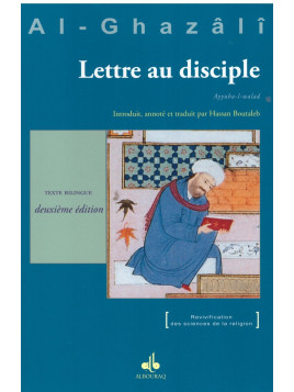 Lettre au disciple - Al Ghazali - Edition Al Bouraq