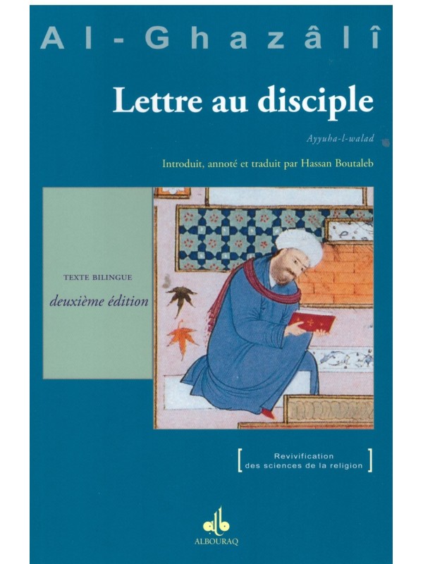 Lettre au disciple - Al Ghazali - Edition Al Bouraq
