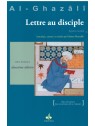 Lettre au disciple - Al Ghazali - Edition Al Bouraq