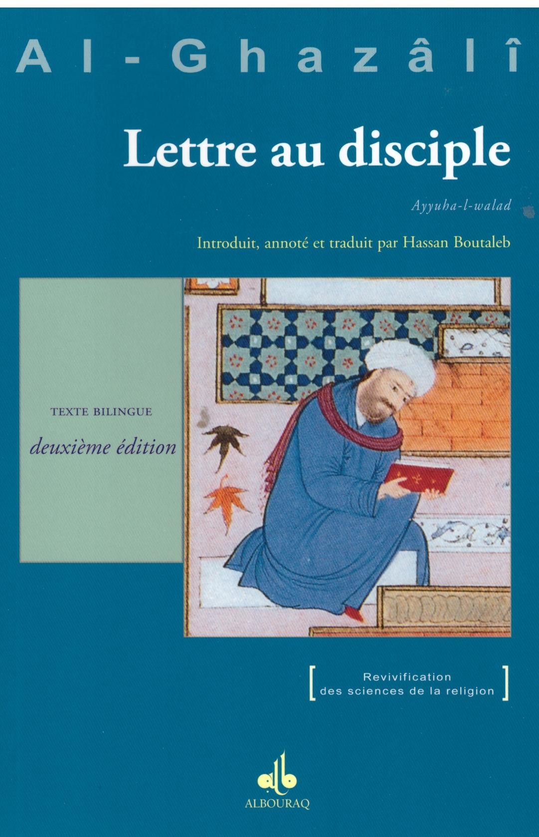 Lettre au disciple - Al Ghazali - Edition Al Bouraq
